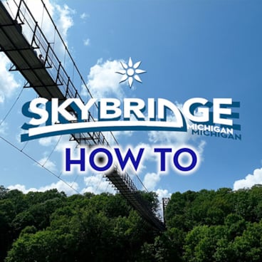 How To: SkyBridge Michigan